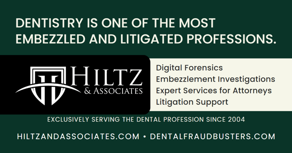 Dentistry is one of the most embezzled and litigated professions.