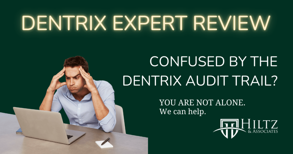 Dentrix Audit Trail expert review